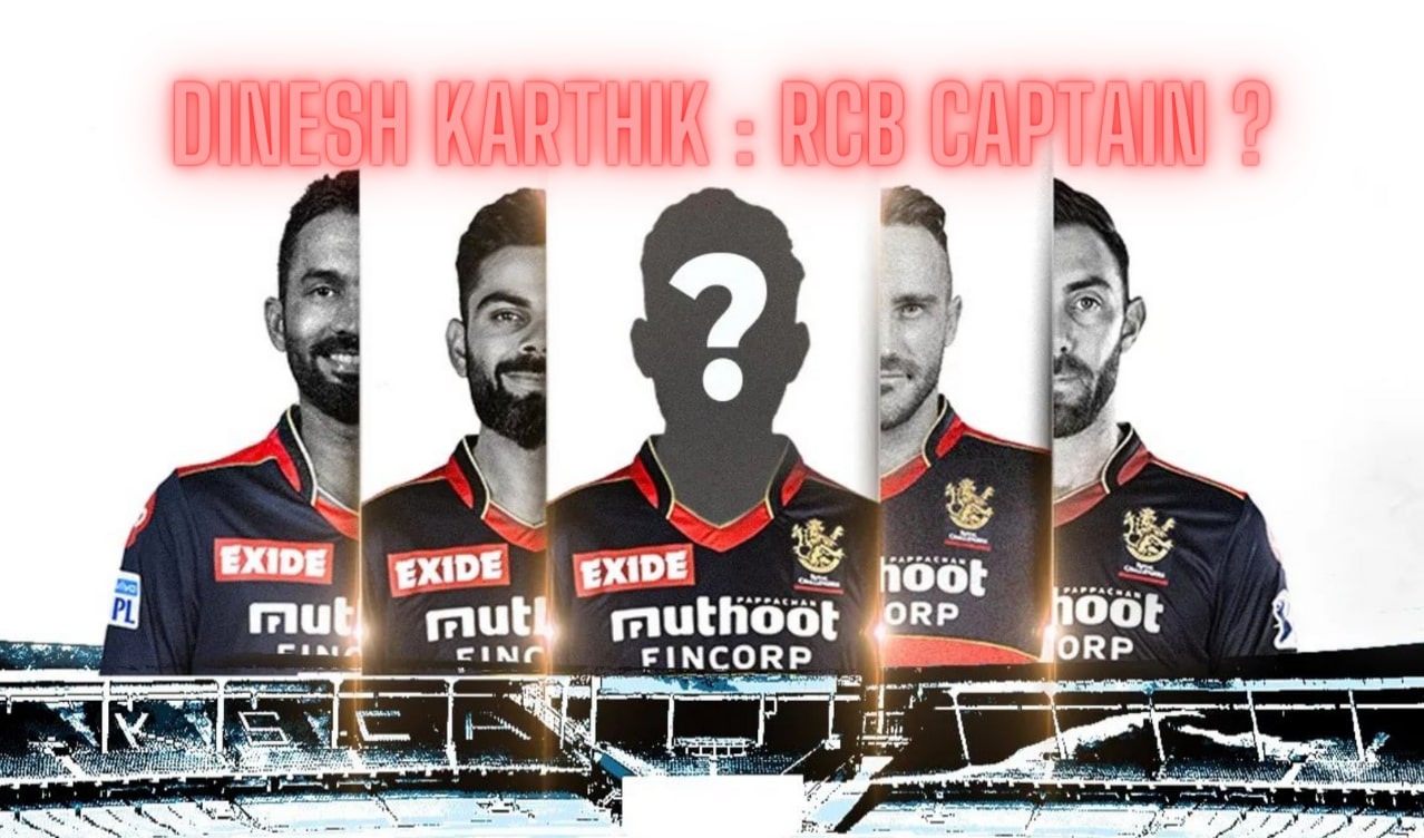 Who will be the RCB captain for this year ? - Dinesh Karthik!