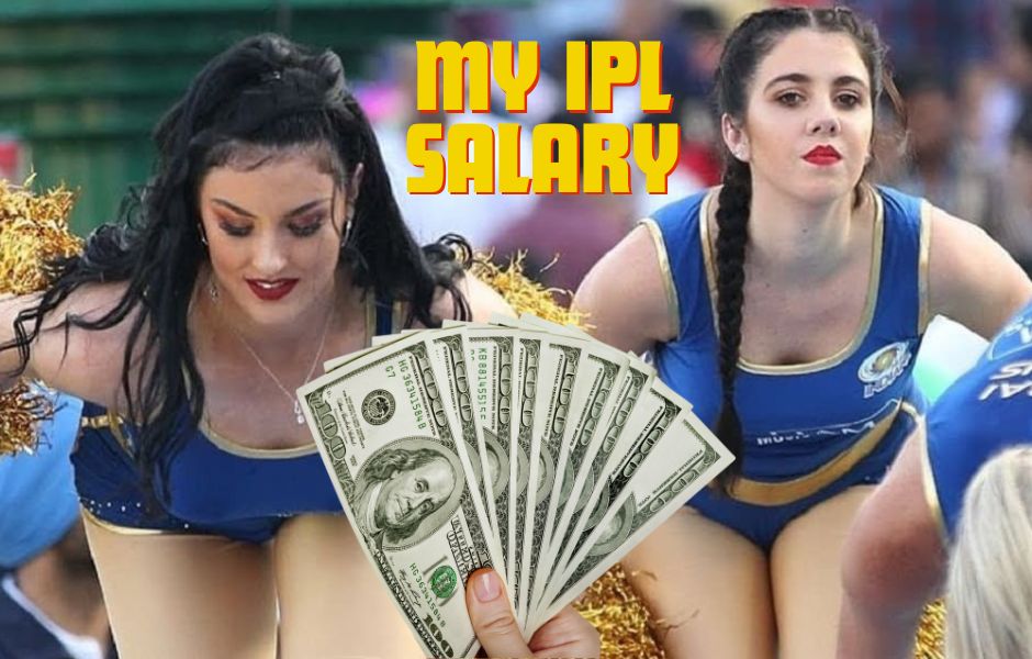 IPL Cheerleaders' Salary Unveiled